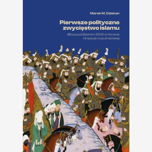 Pierwsze polityczne zwycięstwo islamu